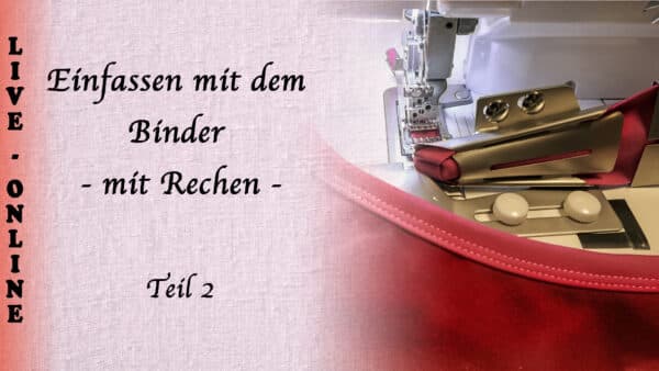 Einfassen mit dem Binder mR2