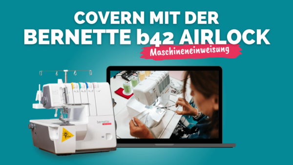 Covern mit der Bernette B42 Airlock kompr