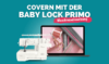 Covern mit der Primo BabyLock Artikelbild 1
