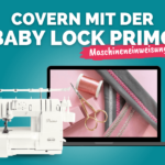 Covern mit der Primo BabyLock Artikelbild 1