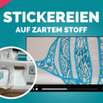 Stickereien auf zartem Stoff kompr