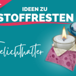 ideen zu stoffresten teelichter kompr