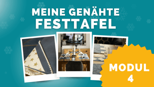 Meine genähte Festtafel modul4