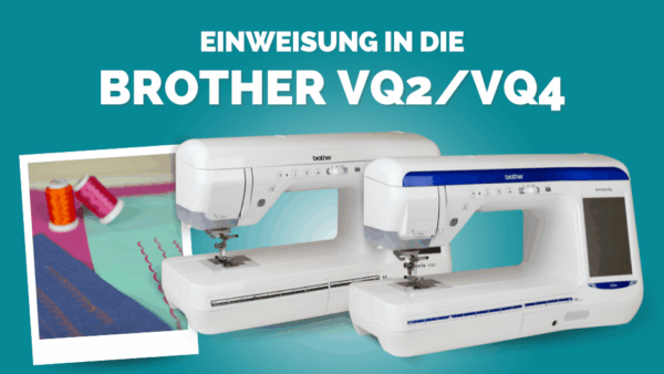 Artikelbild einweisung in die brother vq2 vq4 kompr