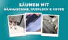 Artikelbild saumen mit Naehmaschine Overlock Cover kompr