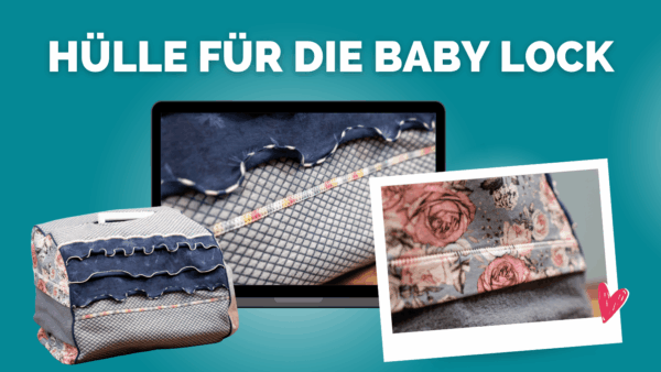 Artikelbild Hülle für die Baby Lock