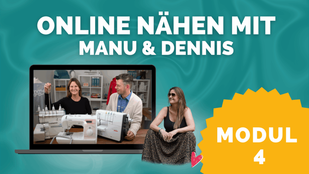online nähen mit Manu & Dennis Modul4 kompr