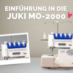 Grafik zur Einführung in die Juki MO-2000 Overlockmaschine mit Maschinenansicht und Detailaufnahme der Bedienelemente
