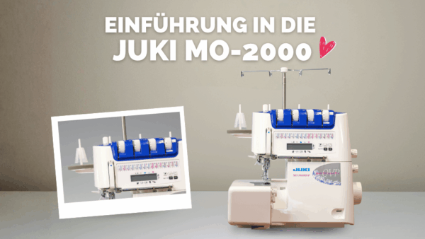 Grafik zur Einführung in die Juki MO-2000 Overlockmaschine mit Maschinenansicht und Detailaufnahme der Bedienelemente