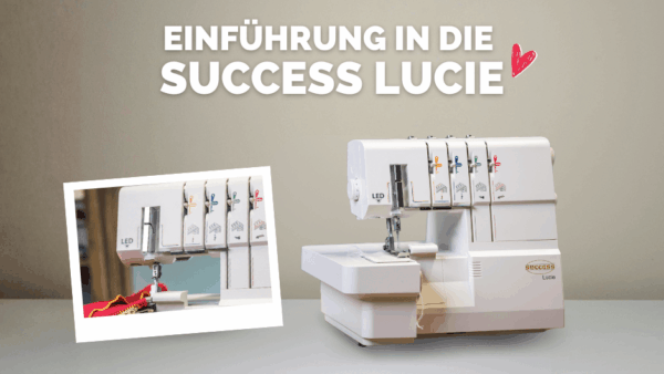 Grafik zur Einführung in die Success Lucie Overlockmaschine mit Maschinenansicht und Detailaufnahme des Nähbereichs
