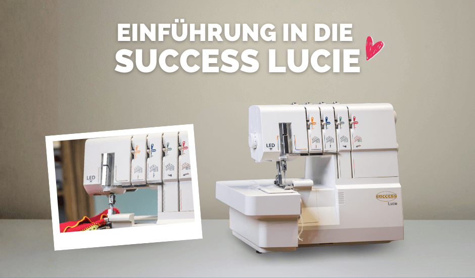 Grafik zur Einführung in die Success Lucie Overlockmaschine mit Maschinenansicht und Detailaufnahme des Nähbereichs