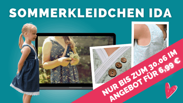 Titelgrafik zum Nähkurs „Sommerkleidchen Ida“ mit verschiedenen Kinderkleidern und Detailaufnahmen von Ausschnitt und Knopfverschluss und Angebotshinweis