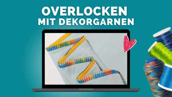 Overlocken mit Dekorgarnen Artikelbild neu kompr